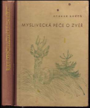 Myslivecká péče o zvěř