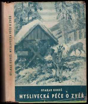 Myslivecká péče o zvěř