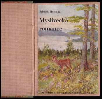 Zdeněk Hostička: Myslivecká romance