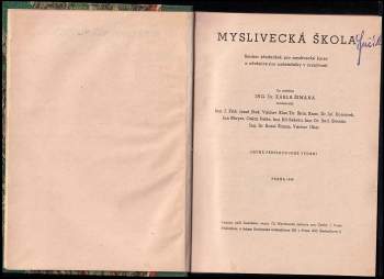 Julius Komárek: Myslivecká škola