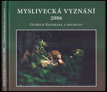Myslivecká vyznání 2006