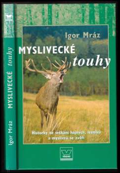 Myslivecké touhy