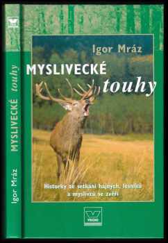 Myslivecké touhy