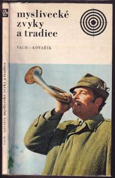 Myslivecké zvyky a tradice