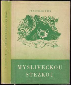 Mysliveckou stezkou