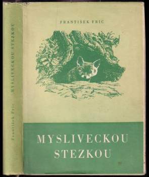 Mysliveckou stezkou