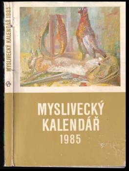Myslivecký kalendář 1985