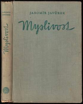 Jaromír Javůrek: Myslivost