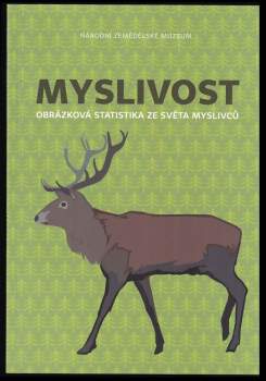 Radmila Lorencová: Myslivost