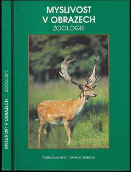 Myslivost v obrazech