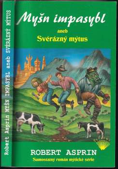 Myšn impasybl, aneb, Svérázný mýtus