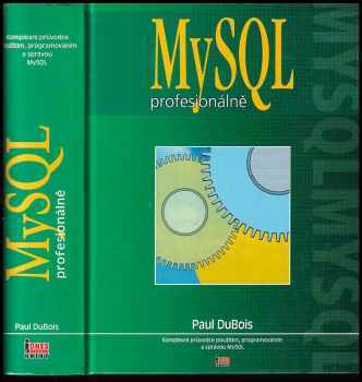 Paul Dubois: MySQL profesionálně