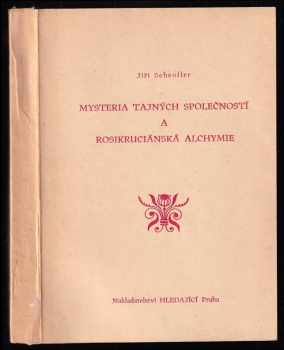Mysteria tajných společností a rosikruciánská alchymie