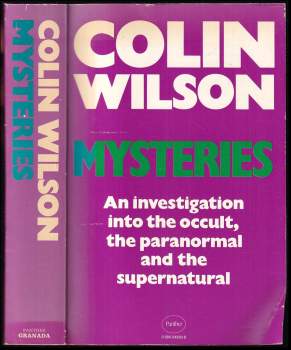 Mysteries, An Investigation into the Occult, the Paranormal and the Supernatural