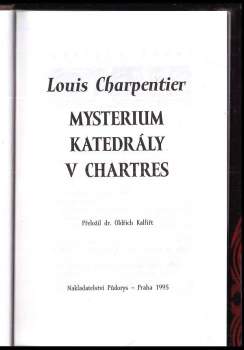 Louis Charpentier: Mysterium katedrály v Chartres