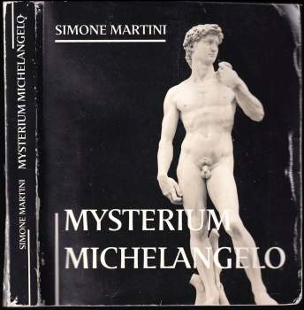 Simone Martini: Mysterium Michelangelo