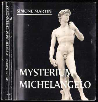 Simone Martini: Mysterium Michelangelo