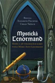 Regula Elizabeth Fiechter: Mystická Lenormand