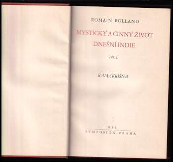 Romain Rolland: Mystický a činný život dnešní Indie 1 - 2 - KOMPLET v převazbě