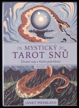 Mystický tarot snů : životní rady z hlubin podvědomí