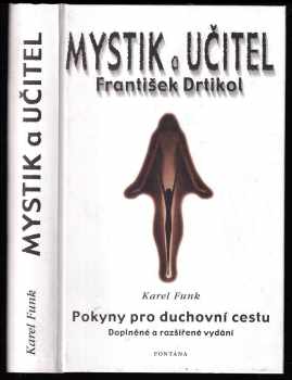 Mystik a učitel František Drtikol