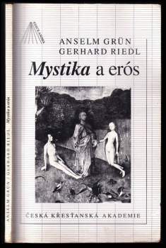 Anselm Grün: Mystika a erós