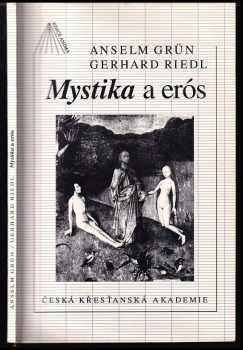 Anselm Grün: Mystika a erós