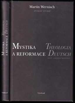 Martin Luther: Mystika a reformace