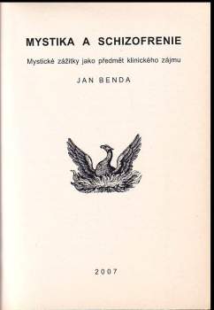 Jan Benda: Mystika a schizofrenie