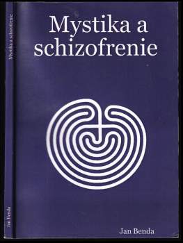 Mystika a schizofrenie