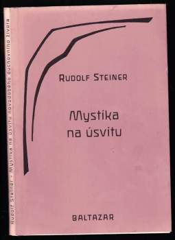 Mystika na úsvitu novodobého duchovního života a její vztah k modernímu světovému názoru