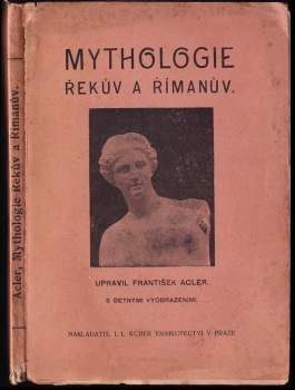 Mythologie Řekův a Římanův