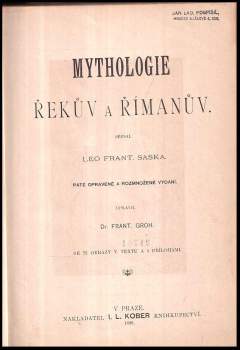 Leo František Saska: Mythologie Řekův a Římanův
