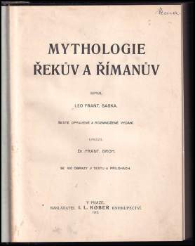 Leo František Saska: Mythologie Řekův a Římanův