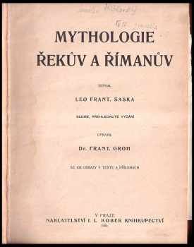 Leo František Saska: Mythologie Řekův a Římanův