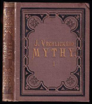 Jaroslav Vrchlický: Mythy