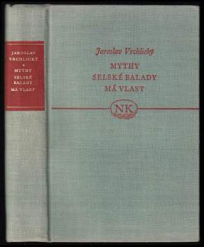 Mythy ; Selské balady ; Má vlast
