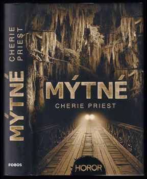 Cherie Priest: Mýtné