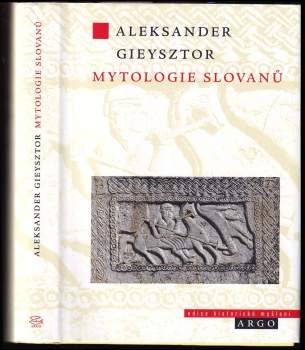 Aleksander Gieysztor: Mytologie Slovanů