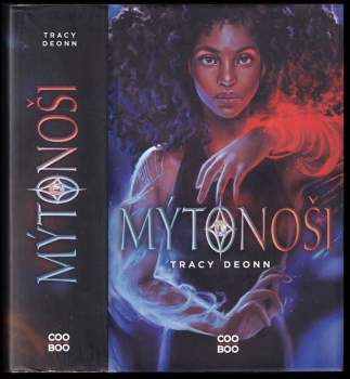 Tracy Deonn: Mýtonoši