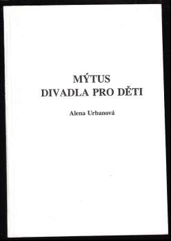 Mýtus divadla pro děti