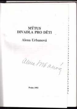 Alena Urbanová: Mýtus divadla pro děti