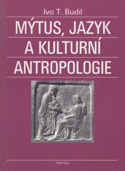 Mýtus, jazyk a kulturní antropologie