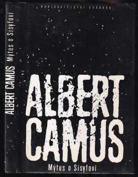 Mýtus o Sisyfovi - Albert Camus (1995, Svoboda) - ID: 747776