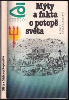 Mýty a fakta o potopě světa - Aleksandr Michajlovič Kondratov, Alexandr Michajlovič Kondratov (1986, Lidové nakladatelství) - ID: 522030