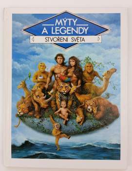 Mýty a legendy : Stvoření světa - 4