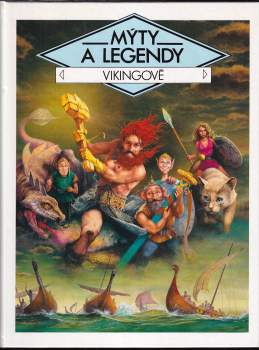 Mýty a legendy. Vikingové - Marcel Laverdet, Gilles Ragache (1993, Gemini) - ID: 828378
