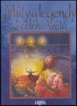 Alain Bellet: Mýty a legendy z celého světa