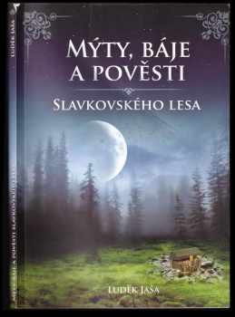 Mýty, báje a pověsti Slavkovského lesa
