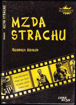Georges Arnaud: Mzda strachu